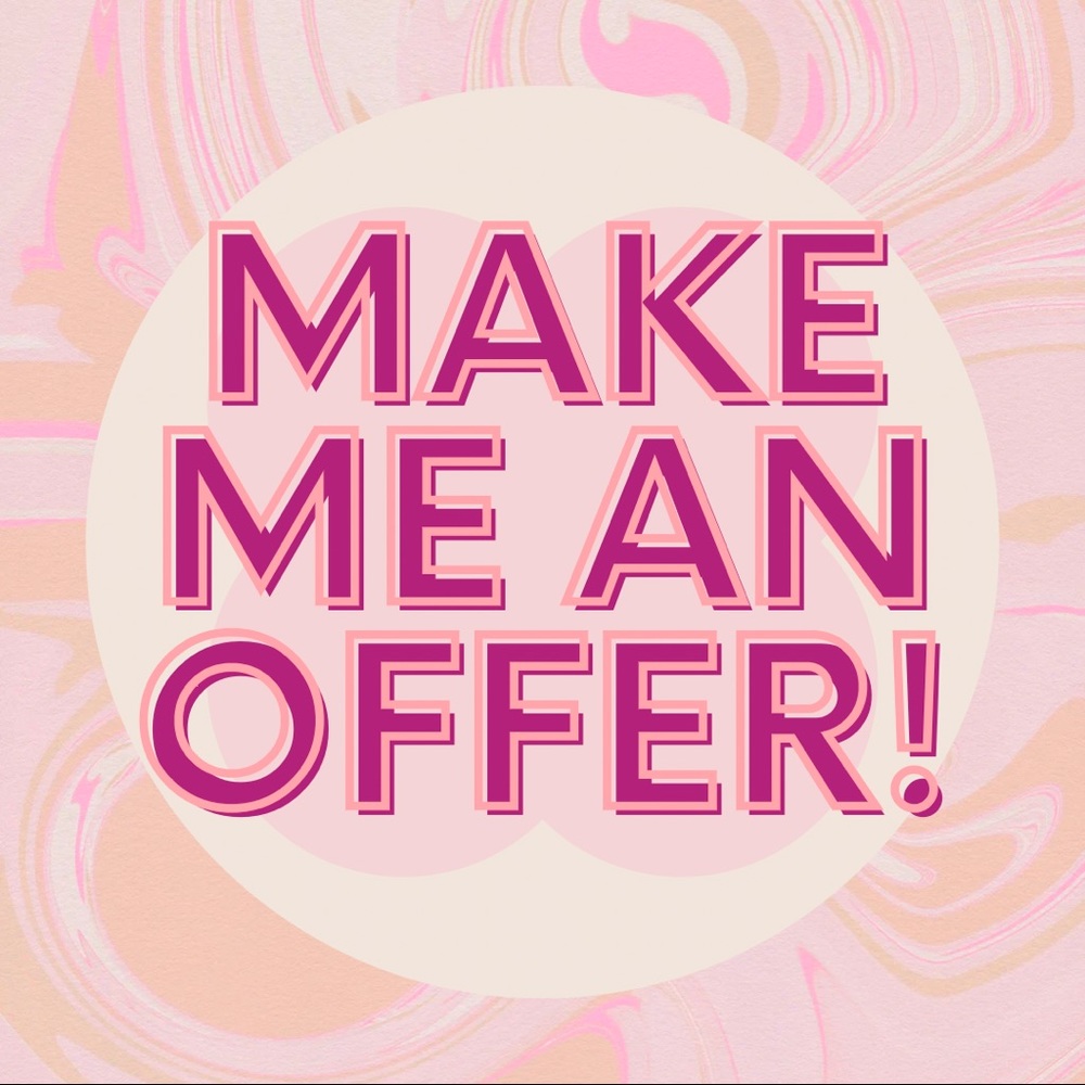 FEEL FREE TO MAKE ME AN OFFER!